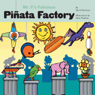 Mr. P's Fabulous Pinata Factory
