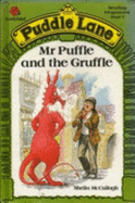 Mr. Puffle and the Gruffle