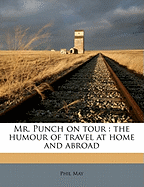 Mr. Punch on Tour: The Humour of Travel at Home and Abroad