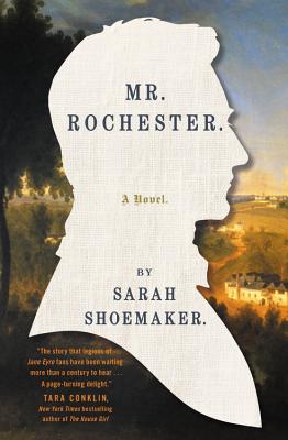 Mr. Rochester - Shoemaker, Sarah