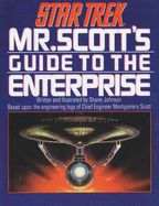 Mr. Scott's Guide to the "Enterprise" - Johnson, Shane