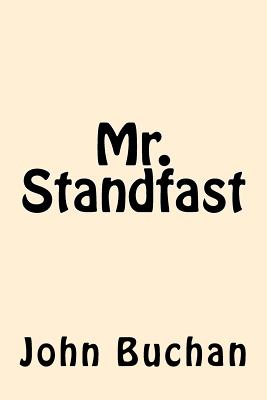 Mr. Standfast - Buchan, John