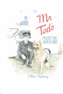 Mr Ted's Police Dog Adventures