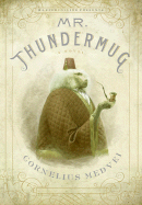 Mr. Thundermug