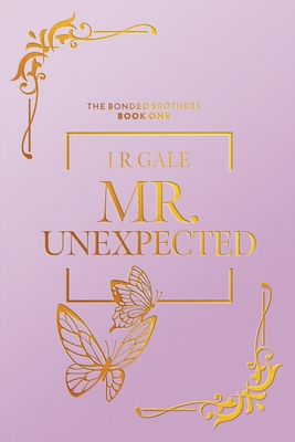 Mr. Unexpected- Special Edition - Gale, J R