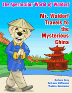 Mr. Waldorf Travels to the Mysterious China