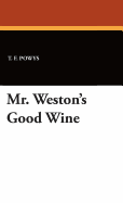 Mr. Weston's good wine.