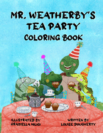 Mr. Whetherby's Tea Party Coloring Book