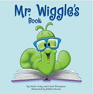 Mr. Wiggle's Book