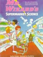 Mr. Wizard's Supermarket Science - Herbert, Don, and McKie, Roy (Photographer)