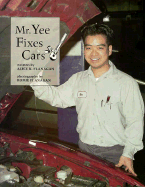 Mr. Yee Fixes Cars