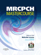 Mrcpch Mastercourse: Two Volume Set with DVD and Website Access