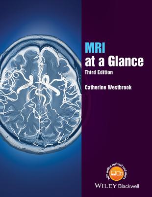 MRI at a Glance - Westbrook, Catherine