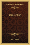 Mrs. Arthur