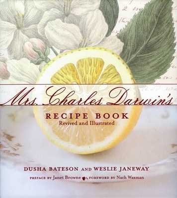 Mrs. Charles Darwin's Recipe Book - Bateson, Dusha