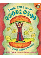 Mrs. Cole on an Onion Roll