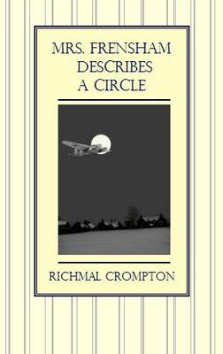 Mrs. Frensham Describes a Circle - Crompton, Richmal