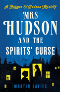 Mrs Hudson and the Spirits' Curse