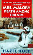 Mrs. Malory: Death Among Friends - Holt, Hazel