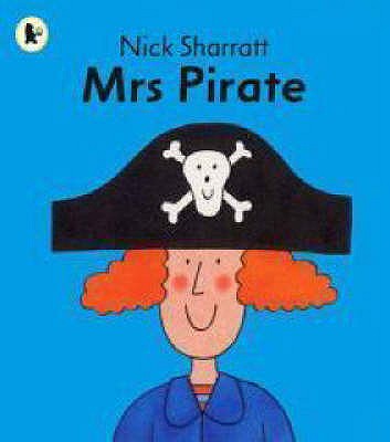 Mrs Pirate - Sharratt, Nick