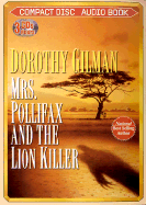 Mrs. Pollifax and the Lion Killer - Gilman, Dorothy, and Charles, J (Read by)