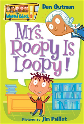 Mrs. Roopy Is Loopy! - Gutman, Dan