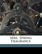 Mrs. Spring Fragrance