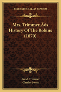 Mrs. Trimmer's History of the Robins (1870)