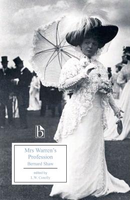 Mrs Warren's Profession - Shaw, Bernard, and Conolly, Leonard (Editor)