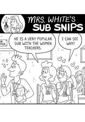 Mrs. White's SUB SNIPS: Substitute Teaching Cartoons From Real Life - Moss White, Laura