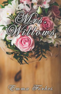 Mrs. Willows - Forbes, Emma