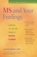 MS and Your Feelings: Handling the Ups and Downs of Multiple Sclerosis