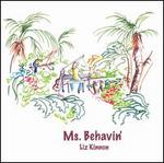 Ms. Behavin'