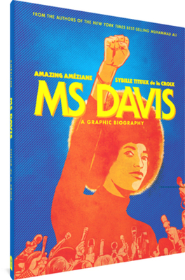 MS Davis: A Graphic Biography - Titeux de la Croix, Sybille, and Ameziane, Amazing, and Allen, Jenna (Translated by)