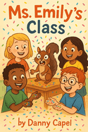Ms. Emily's Class: The Great Sprinkle Mystery
