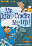Ms. Krup Cracks Me Up! - Gutman, Dan