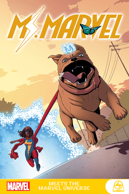 Ms. Marvel Meets the Marvel Universe - Wilson, G Willow (Text by), and Waid, Mark (Text by), and Reeder, Amy (Text by)