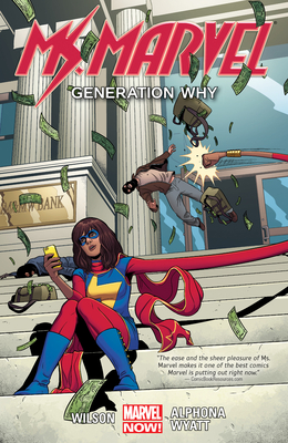 Ms. Marvel Volume 2: Generation Why - Wilson, G Willow (Text by), and Wyatt, Jacob (Illustrator), and Alphona, Adrian (Illustrator)
