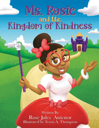 Ms. Rosie and the Kingdom of Kindness