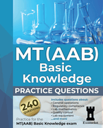 MT(AAB) Basic Knowledge practice questions: Practice for the MT(AAB) Basic Knowledge exam