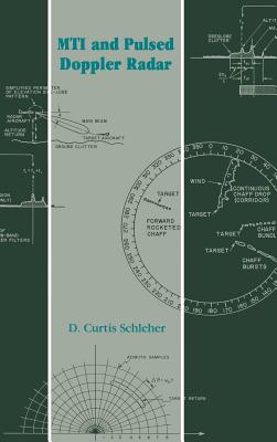 Mti and Pulsed Doppler Radar - Schleher, D Curtis, Ph.D.