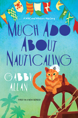 Much Ado about Nauticaling - Allan, Gabby