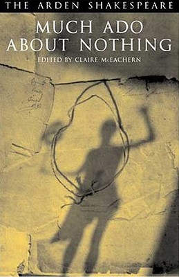 Much Ado about Nothing - McEachern, Claire (Editor)