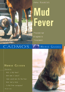 Mud Fever: Prevention, Diagnosis, Treatment - Rusbuldt, Anke