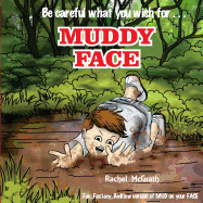 Muddy Face: The Bedtime Version of MUD on your FACE