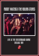 Muddy Waters and The Rolling Stones: Live at the Checkerboard Lounge - 