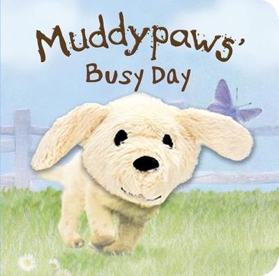 Muddypaws' Busy Day Finger Puppet Book - 