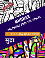 Mudras: Colouring Book For Adults