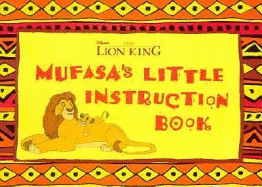 Mufasa's Little Instruction Book