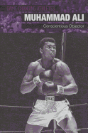 Muhammad Ali: Conscientious Objector